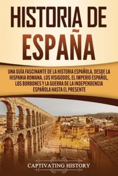 Cover for Captivating History · Historia de Espana (Paperback Book) (2021)