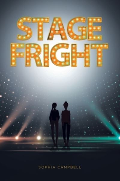 Cover for Sophia Campbell · Stage Fright (Book) (2022)