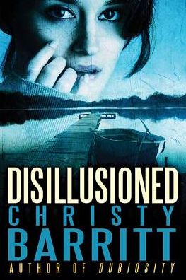 Disillusioned - Christy Barritt - Kirjat - Christian Series Level III (24) - 9781643580906 - perjantai 1. helmikuuta 2019