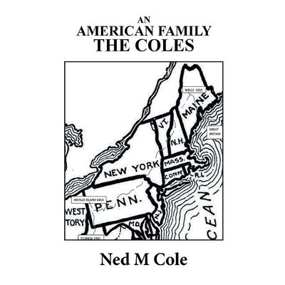 Cover for Ned M Cole · An American Family the Coles (Paperback Book) (2019)