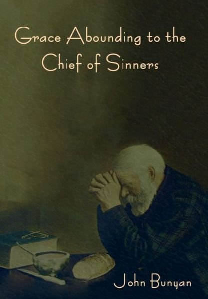 Cover for John Bunyan · Grace Abounding to the Chief of Sinners (Buch) (2023)