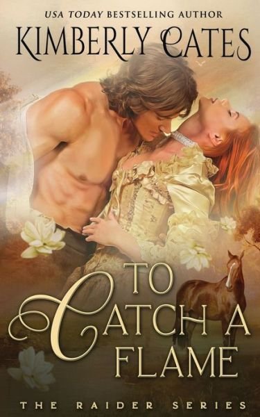 Cover for Kimberly Cates · To Catch a Flame (Paperback Book) (2021)