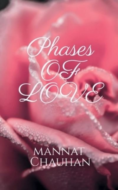 Cover for Mannat Chauhan · Phases of Love (Book) (2020)