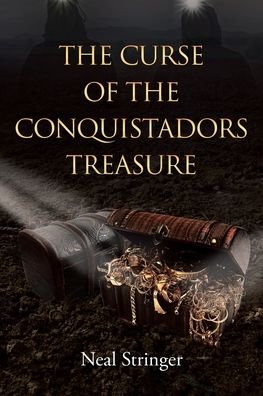 Cover for Neal Stringer · Curse of the Conquistadors Treasure (Bok) (2021)