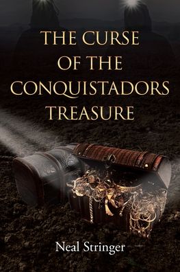 Cover for Neal Stringer · Curse of the Conquistadors Treasure (Book) (2021)