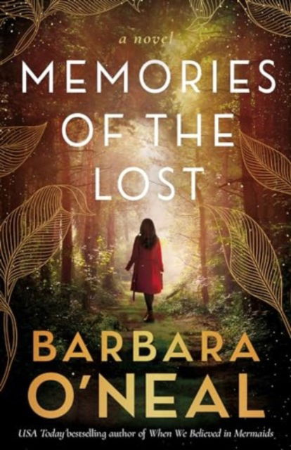 Barbara O'Neal · Memories of the Lost: A Novel (Paperback Book) (2024)