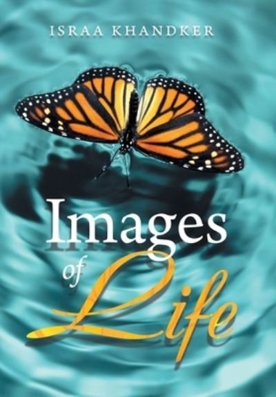 Cover for Israa Khandker · Images of Life (Hardcover Book) (2020)