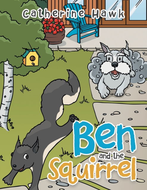 Cover for Catherine Hawk · Ben and the Squirrel (Paperback Book) (2021)