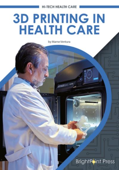 Cover for Marne Ventura · 3D Printing in Health Care (Book) (2021)