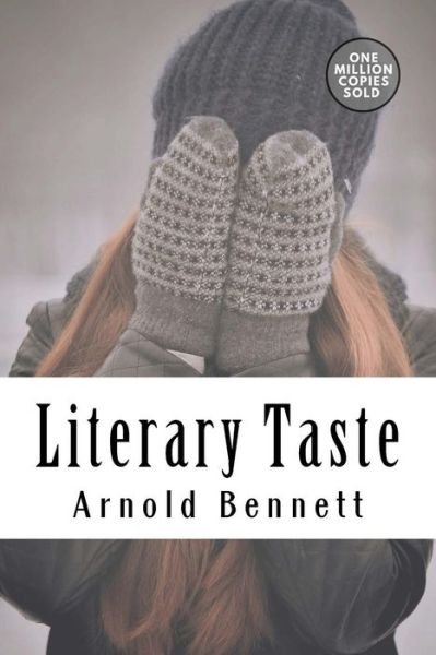 Cover for Arnold Bennett · Literary Taste (Pocketbok) (2018)