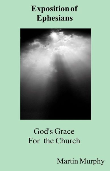 Cover for Martin Murphy · God's Grace for the Church (Paperback Book) (2018)