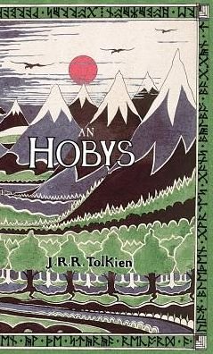 Cover for J. R. R. Tolkien · An Hobys, Pò, an Fordh Dy Ha Tre Arta (Hardcover Book) [Cornish edition] (2014)