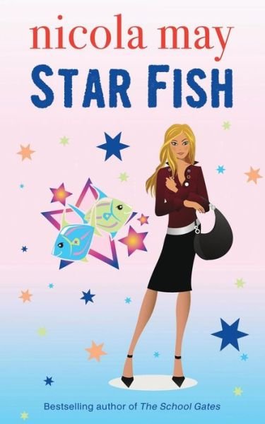 Cover for Nicola May · Star Fish (Pocketbok) (2015)