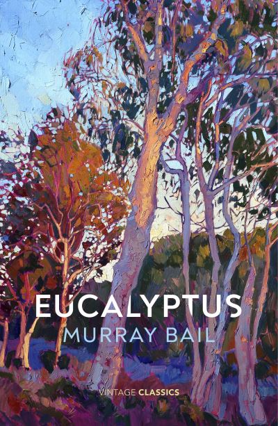 Cover for Murray Bail · Eucalyptus (Paperback Book) (2021)