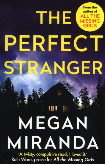 Cover for Megan Miranda · The Perfect Stranger (Taschenbuch) [Main edition] (2018)