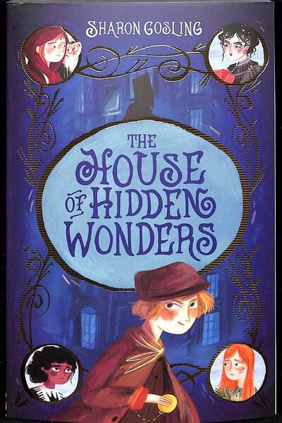 Cover for Sharon Gosling · The House of Hidden Wonders (Paperback Book) (2020)