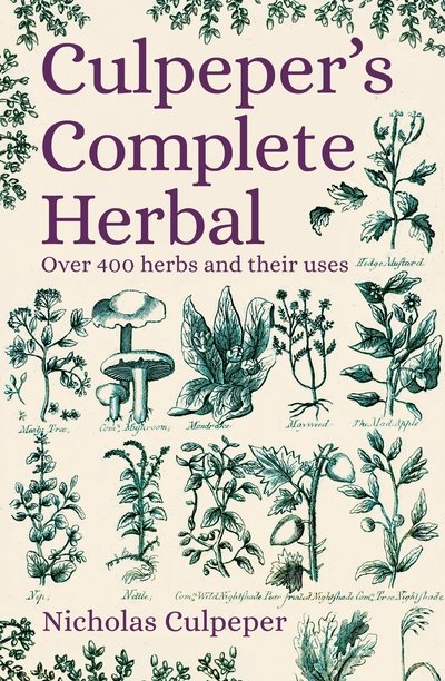 Cover for Nicholas Culpeper · Culpeper's Complete Herbal: Over 400 Herbs and Their Uses (Paperback Book) (2019)