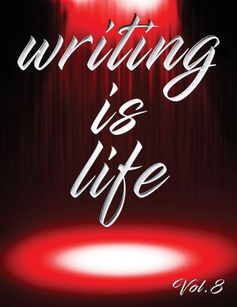 Cover for Angel B · Writing Is Life (Taschenbuch) (2018)