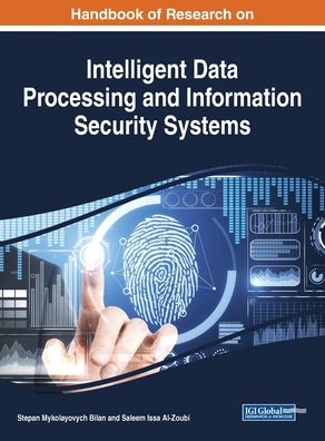 Cover for Handbook of Research on Intelligent Data Processing and Information Security Systems (Innbunden bok) (2019)