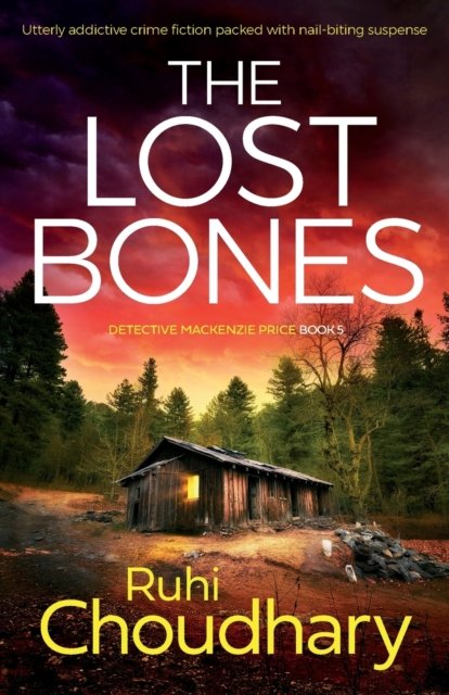 Cover for Ruhi Choudhary · The Lost Bones (Paperback Book) (2022)