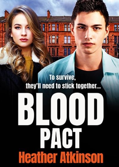 Cover for Heather Atkinson · Blood Pact: The BRAND NEW totally gripping gritty gangland thriller from bestseller Heather Atkinson for 2022 - Gallowburn Series (Pocketbok) [Large type / large print edition] (2022)