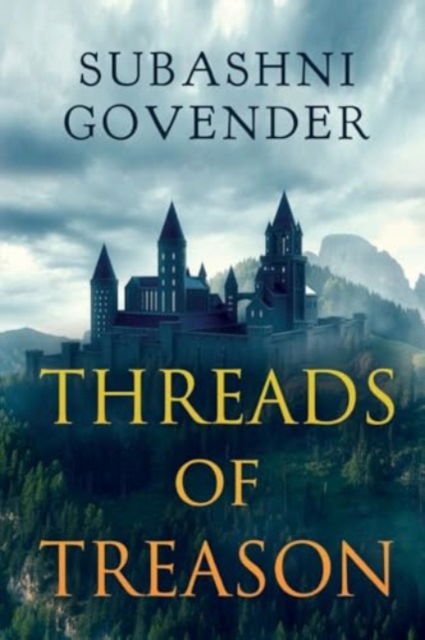 Subashni Govender · Threads of Treason (Paperback Book) (2024)