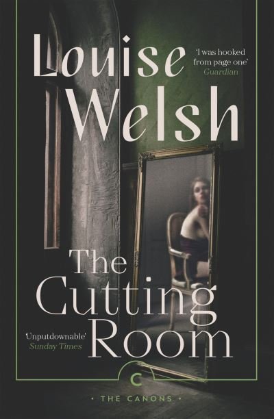 Cover for Louise Welsh · The Cutting Room - Canons (Paperback Bog) [Main - Canons edition] (2022)