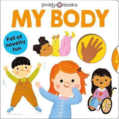 Cover for Priddy Books · My Body - My Little World (Board book) (2022)