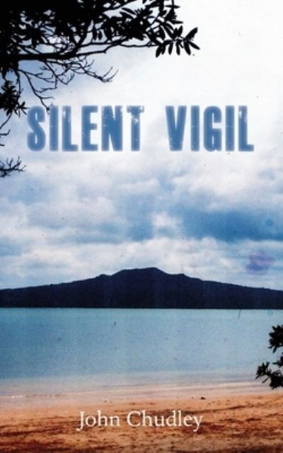 Cover for John Chudley · Silent Vigil (Paperback Book) (2021)