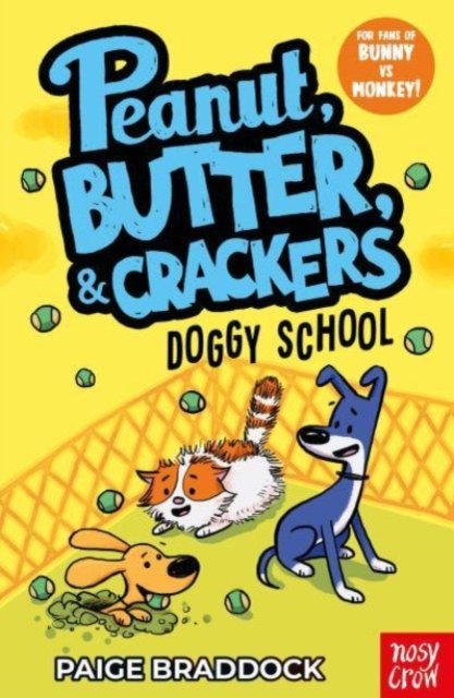 Cover for Paige Braddock · Doggy School: A Peanut, Butter &amp; Crackers Story - Peanut, Butter &amp; Crackers (Paperback Bog) (2023)