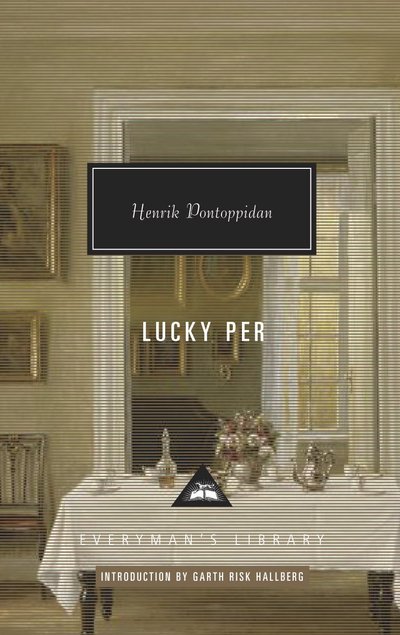 Cover for Henrik Pontoppidan · Lucky Per - Everyman's Library CLASSICS (Gebundenes Buch) (2019)