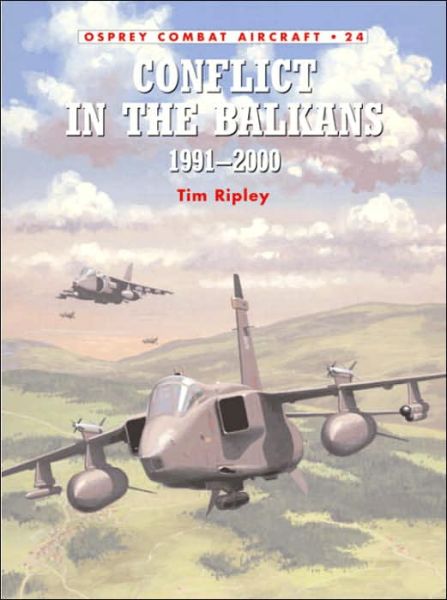 Cover for Tim Ripley · Conflict in the Balkans - Osprey Combat Aircraft (Paperback Book) (2001)