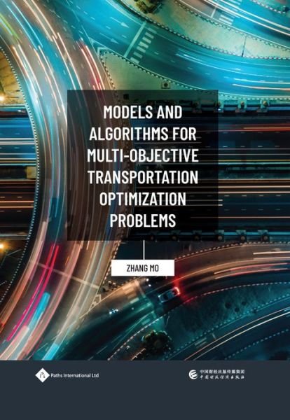 Cover for Mo Zhang · Models and Algorithms for Multi-objective Transportation Optimization Problems (Taschenbuch) (2022)