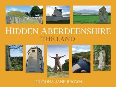 Cover for Fiona-Jane Brown · Hidden Aberdeenshire: The Coast (Hardcover Book) (2015)