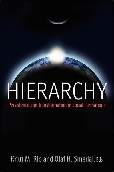 Cover for Knut Rio · Hierarchy: Persistence and Transformation in Social Formations (Paperback Book) (2010)