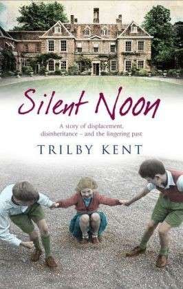 Cover for Trilby Kent · Silent Noon (Paperback Book) (2014)