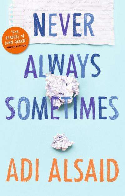 Cover for Adi Alsaid · Never Always Sometimes (Paperback Book) (2015)