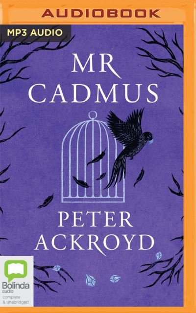 Cover for Peter Ackroyd · Mr Cadmus (CD) (2020)