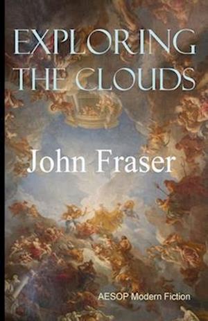 Cover for John Fraser · Exploring the Clouds (Bog) (2023)