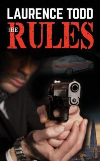 The Rules - D.S. McGraw Special Branch - Laurence Todd - Books - The Choir Press - 9781910864906 - July 28, 2017