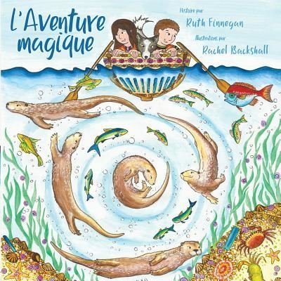 L'Aventure magique - Ruth Finnegan - Libros - Balestier Press - 9781911221906 - 15 de julio de 2019