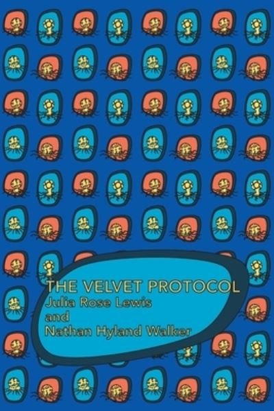 Cover for Rose Lewis Julia · The Velvet Protocol (Paperback Book) (2022)