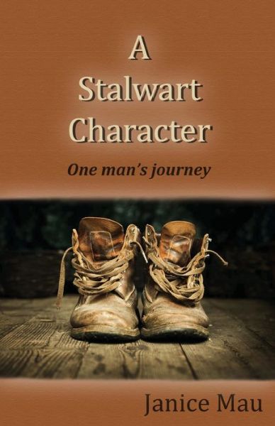 Cover for Janice Mau · Stalwart Character (Book) (2020)