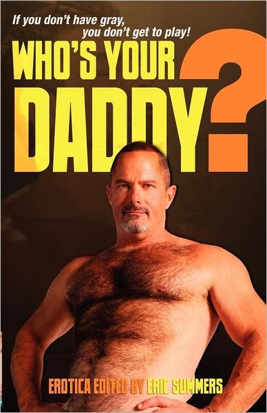 Cover for Eric Summers · Who's Your Daddy? (Paperback Book) (2011)