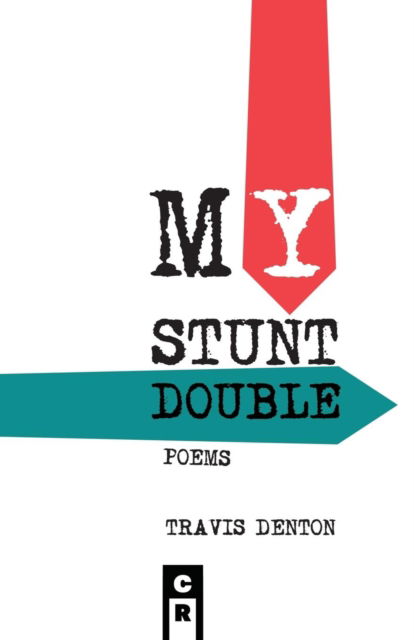 Cover for Travis Wayne Denton · My Stunt Double (Paperback Book) (2019)