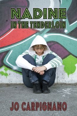 Cover for Jo Carpignano · Nadine in the Tenderloin (Paperback Book) (2021)