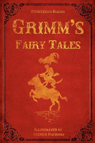 Cover for Wilhelm Grimm · Grimm's Fairy Tales (With Illustrations by Arthur Rackham) (Taschenbuch) (2012)