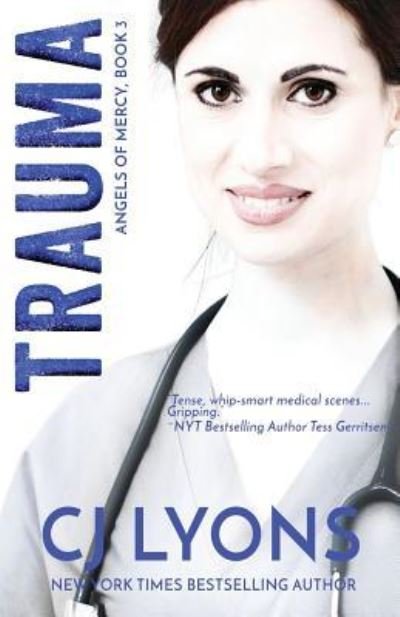 Cover for Cj Lyons · Trauma (Taschenbuch) (2019)