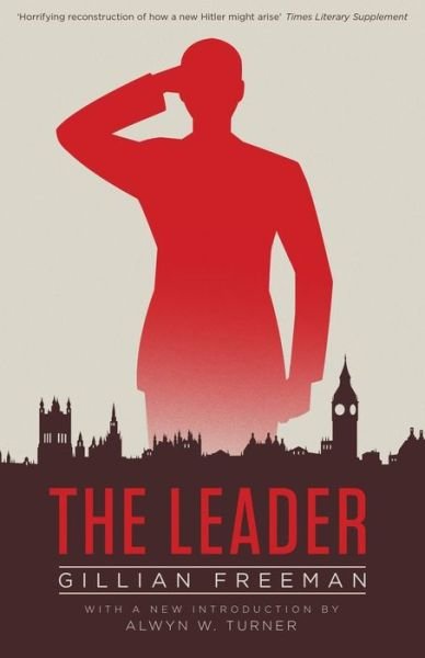 Cover for Gillian Freeman · The Leader (Paperback Bog) (2014)