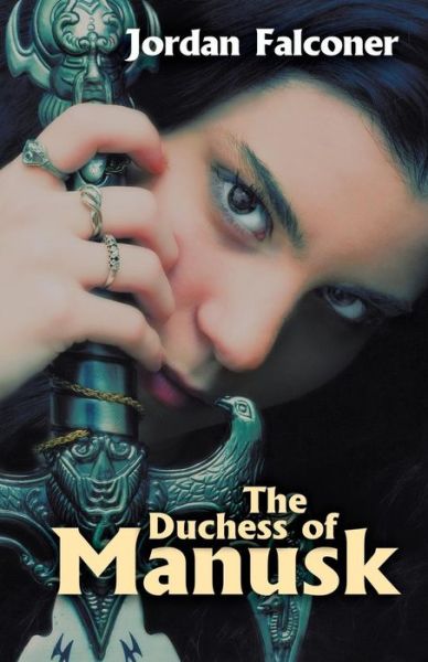 Cover for Jordan Falconer · The Duchess of Manusk (Paperback Book) (2015)